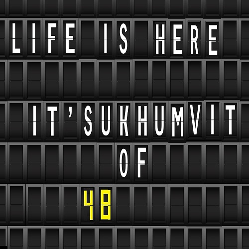 Life สุขุมวิท 48 ได้เวลาเปิดม่านซะที Life สุขุมวิท 48 ได้เวลาเปิดม่านซะที