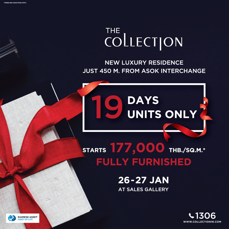THE COLLECTION วันนี้ - 31 ม.ค.นี้ 19 ยูนิตพิเศษ ราคาเดียว 177,000 บาทต่อตารางเมตร THE COLLECTION วันนี้ - 31 ม.ค.นี้ 19 ยูนิตพิเศษ ราคาเดียว 177,000 บาทต่อตารางเมตร