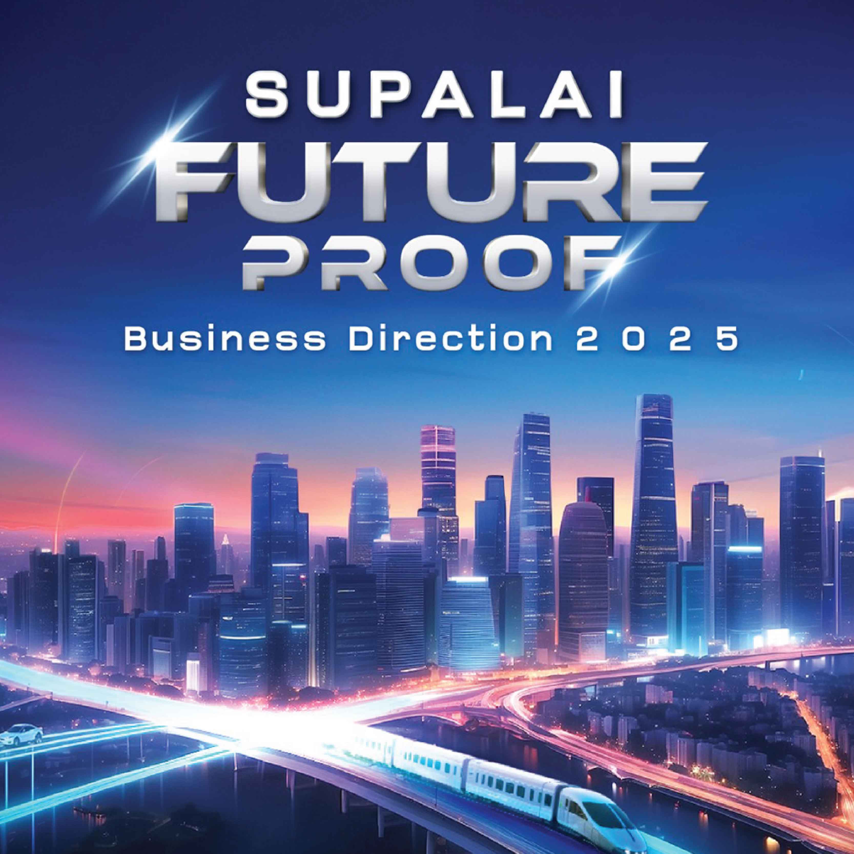 ศุภาลัย ชูกลยุทธ์ธุรกิจปี 68 มุ่งสู่ Multi-National Company ความแข็งแกร่งทางการเงิน พร้อมดันยอดขายทะลุเป้า 32,000 ล้านบาท ศุภาลัย ชูกลยุทธ์ธุรกิจปี 68 มุ่งสู่ Multi-National Company ความแข็งแกร่งทางการเงิน พร้อมดันยอดขายทะลุเป้า 32,000 ล้านบาท