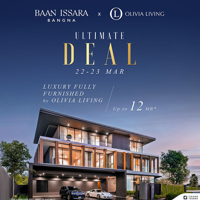 บ้านอิสสระ บางนา ส่งโปรโมชัน UTIMATE DEAL มอบเฟอร์นิเจอร์หรูทั้งหลังจาก Olivia Living มูลค่าสูงสุด 12 ล้านบาท ตั้งแต่วันนี้-31 มี.ค. 68 บ้านอิสสระ บางนา ส่งโปรโมชัน UTIMATE DEAL มอบเฟอร์นิเจอร์หรูทั้งหลังจาก Olivia Living มูลค่าสูงสุด 12 ล้านบาท ตั้งแต่วันนี้-31 มี.ค. 68