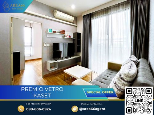 🔥 ด่วนมาก ราคาพิเศษ!!! ขายคอนโด Premio Vetro เกษตร คอนโดทำเลดี ใกล้ BTS ม.เกษตร
