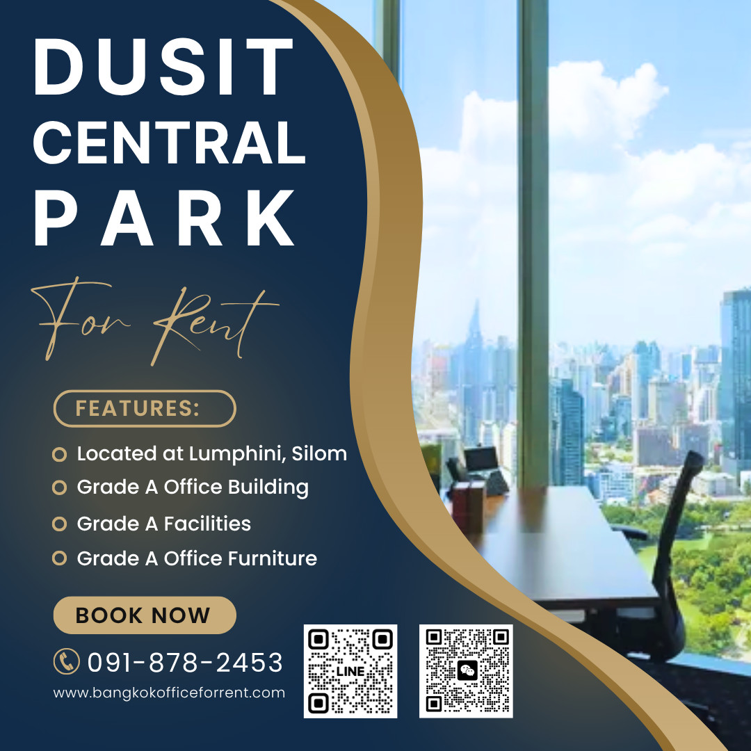 Bangkok Office For Rent Rama4 Lumphini Serviced Office Dusit Central Park Office Building Fully-Furnished 1-30 Workstations closed to BTS Saladaeng, MRT Silom, Rama4 Road, Saladaeng, Lumphini, Lumphini Park
