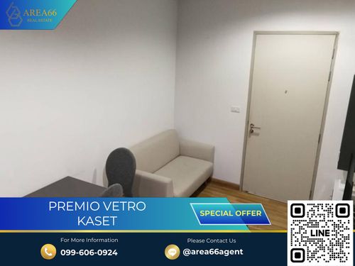 🔥 ขายด่วน!! คอนโด Premio Vetro เกษตร