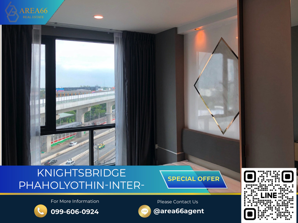 🔥 For sale, Knightbridge Phaholyothin-Interchange 🔥 For sale, Knightbridge Phaholyothin-Interchange