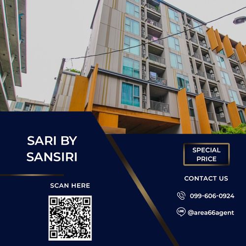 🔥 ขายด่วน!! คอนโด Sari By Sansiri