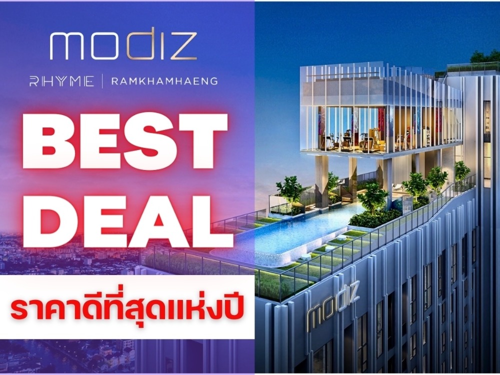𝐁𝐄𝐒𝐓 𝐃𝐄𝐀𝐋🎉 𝐌𝐨𝐝𝐢𝐳 𝐑𝐡𝐲𝐦𝐞 New condo next to 𝐌𝐑𝐓 🚝 near Ramkhamhaeng University 𝟮 sleep 𝟏 Water 𝟯𝟴 sq m. 𝟯.𝟴𝟵 mb.* Call : 𝟬𝟲𝟲-𝟭𝟭𝟲-𝟴𝟬𝟬𝟳