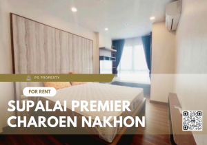 ให้เช่า📣Supalai Premier Charoen Nakhon📣 วิวแม่น้ำเจ้าพระยา เฟอร์นิเจอร์ เครื่องใช้ไฟฟ้าครบ ใกล้ BTS คลองสาน