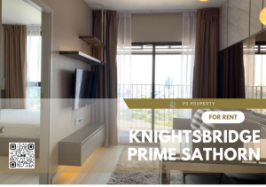 ให้เช่า🔥KnightsBridge  Prime Sathorn🔥 วิวแม่น้ำเจ้าพระยา ตกตแ่งครบ พร้อมเฟอร์นิเจอร์และเครื่องใช้ไฟฟ้า