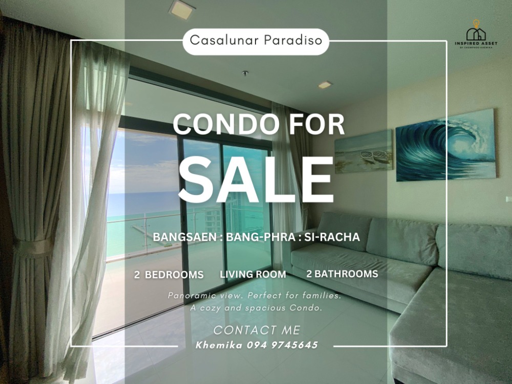 คอนโดบางพระ Panorama วิวทะเล 2 ห้องนอน ชั้น 20 ติดหาดบางพระ-บางแสน Casalunar Paradiso ติดถนนสุขุมวิท คอนโดบางพระ Panorama วิวทะเล 2 ห้องนอน ชั้น 20 ติดหาดบางพระ-บางแสน Casalunar Paradiso ติดถนนสุขุมวิท