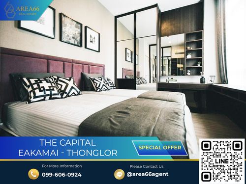 🔥 ขายด่วน!! คอนโด The Capital Eakamai - Thonglor