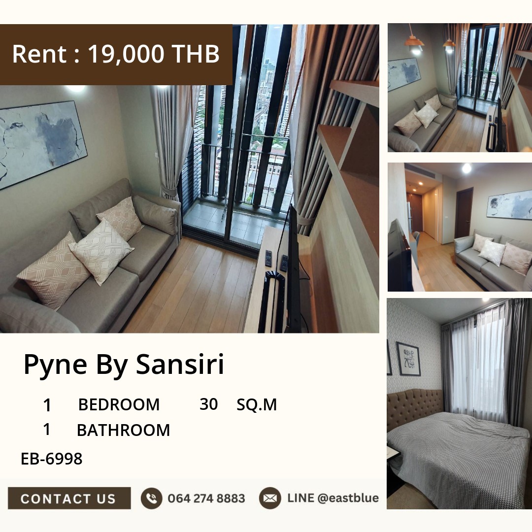 ให้เช่า Pyne By Sansiri 1 นอน 30 ตร.ม. ใกล้ BTS ราชเทวี 19,000/เดือน 0642748883