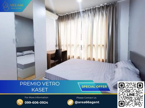🔥 ขายด่วน!! คอนโด Premio Vetro เกษตร