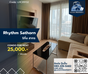 For Rent 🏙️Rhythm Sathorn 🛌 1bed 39 sq.m. Free Wifi 🚝 BTS สะพานตากสิน