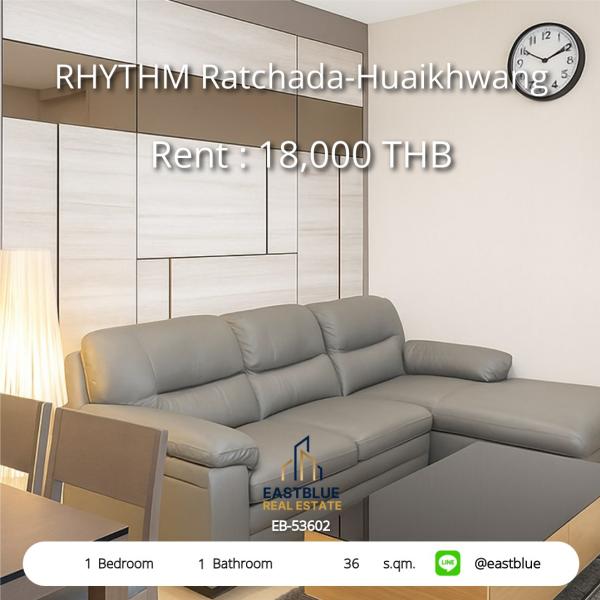 11/08/2026, 🏠 เช่า คอนโด 1 ห้องนอน ริทึ่ม รัชดา - ห้วยขวาง 18,000 บาท/เดือน 0642748883