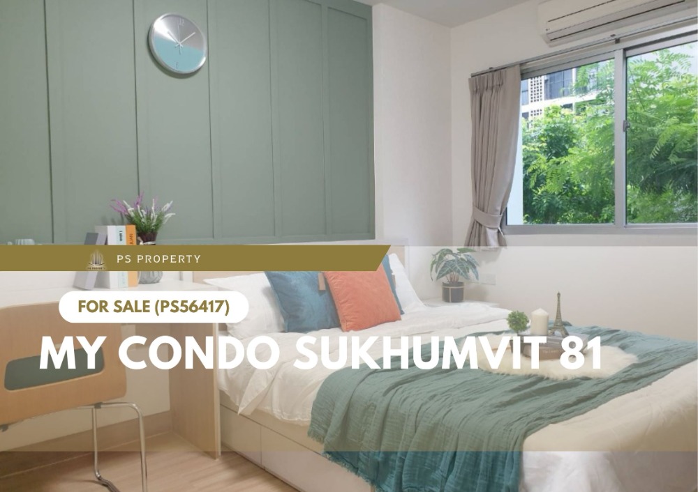 Urgent sale 📍 My Condo Sukhumvit 81 📍 Fully decorated, near BTS On Nut (PS56417)