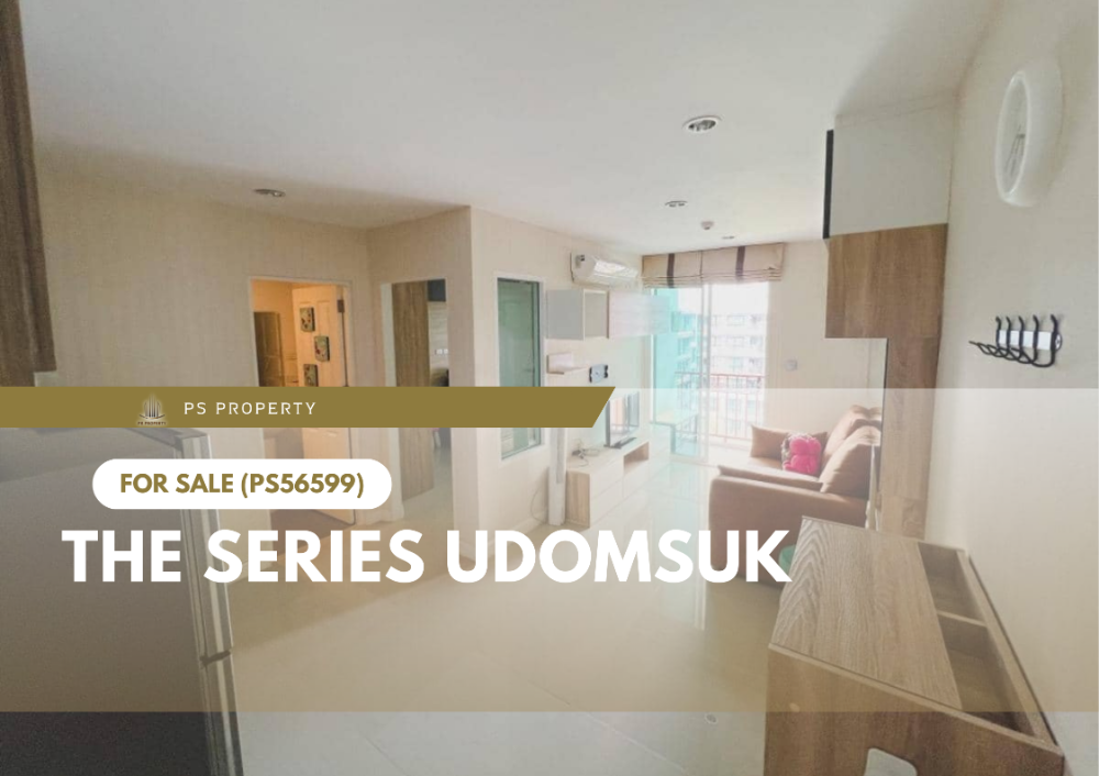 Urgent sale ✨ The Series Udomsuk ✨ convenient travel, near BTS Udomsuk (PS56599)