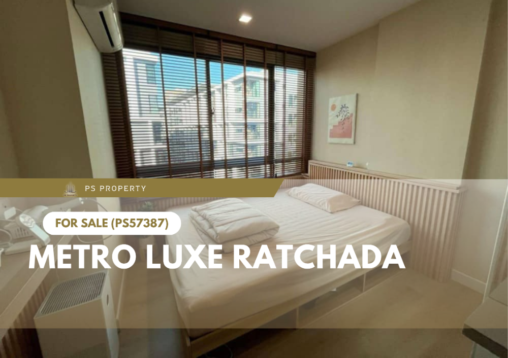 ขายด่วน 🔥 Metro Luxe Ratchada 🔥 รีโนเวทใหม่ เดินทางสะดวกใกล้ MRT สุทธิสาร(PS57387) ขายด่วน 🔥 Metro Luxe Ratchada 🔥 รีโนเวทใหม่ เดินทางสะดวกใกล้ MRT สุทธิสาร(PS57387)