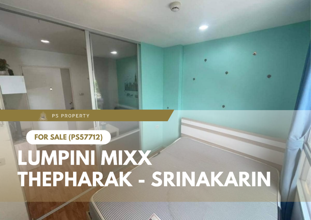 Urgent sale 🔥 lumpini mixx thepharak-srinakarin 🔥 Convenient transportation, near MRT Yellow Line (PS57712)