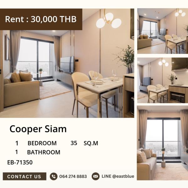 23/09/2026, For Rent Cooper Siam 1-Bed 35 sqm near BTS National Stadium 28,000 THB/month 🏙️ 0642748883