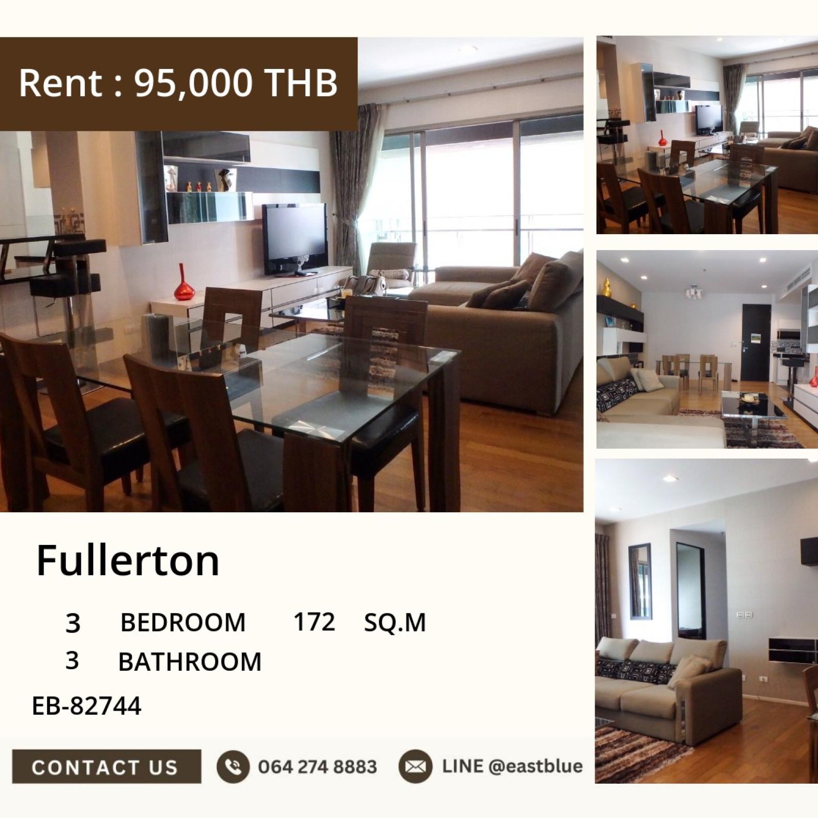 05/10/2026, "คอนโดหรูให้เช่า! Fullerton 3 ห้องนอน 170 ตร.ม. ใกล้ BTS ทองหล่อ และเอกมัย เพียง 95,000 บาท/เดือน สนใจติดต่อเลย!" 0642748883