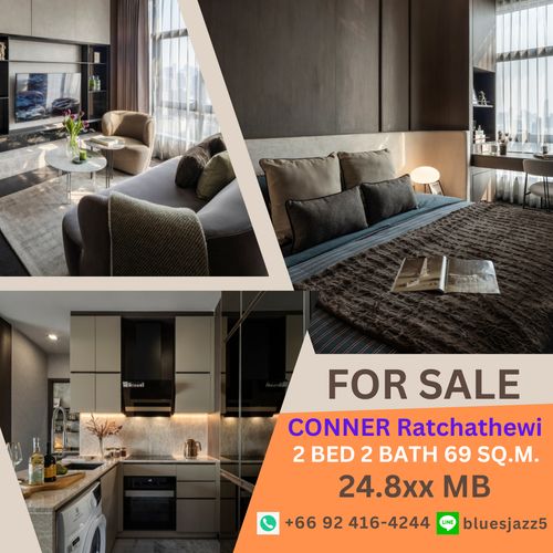 ขาย คอนเนอร์ ราชเทวี 2Bed 2Bath 69ตรม ห้องใหม่ มือหนึ่ง พร้อมเข้าอยู่ คอนโดใกล้ BTS ราชเทวี ประตูน้ำ สยามพารากอน MBK