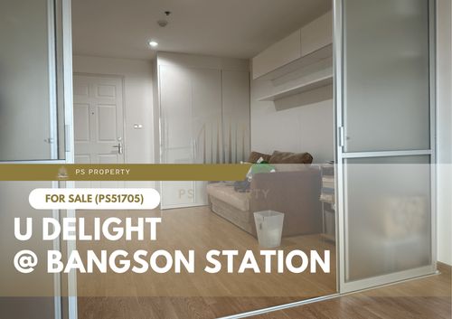 ขายด่วน 📍 U Delight @ Bangson Station 📍 รถไฟฟ้าสายสีม่วง สถานีบางซ่อนที่อยู่ใกล้เพียง 140 เมตร (PS51705)