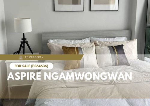 ขายด่วน 🔥 Aspire Ngamwongwan 🔥 ห้องริม สวย เป็นส่วนตัว ใกล้ เดอะมอล์งามวงศ์วาน(PS64636)