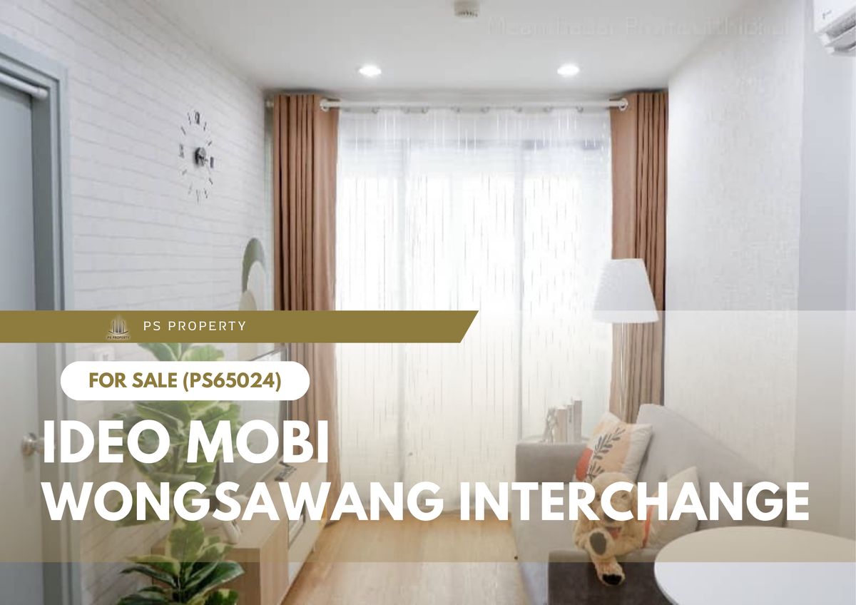 Urgent sale 🔥 IDEO Mobi Wongsawang Interchange 🔥 Furniture and electrical appliances near Bang Sung MRT (PS65024)