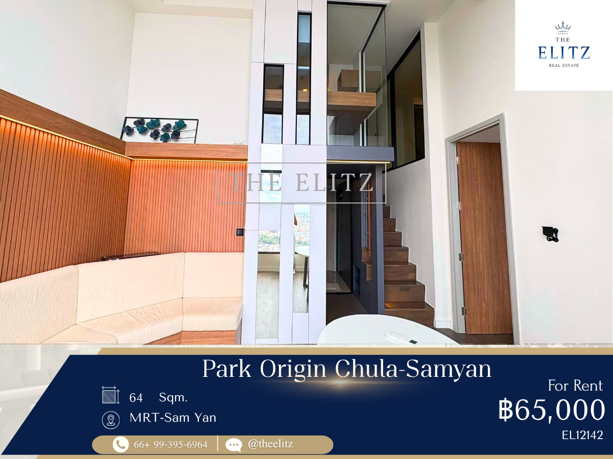 ✨ Exclusive High-Ceiling Duplex Loft Unit! | High-Rise Condo with Skyline Views in Chula-Samyan - Near MRT Sam Yan, Chulalongkorn University & Mitrtown ✨ ✨ Exclusive High-Ceiling Duplex Loft Unit! | High-Rise Condo with Skyline Views in Chula-Samyan - Near MRT Sam Yan, Chulalongkorn University & Mitrtown ✨