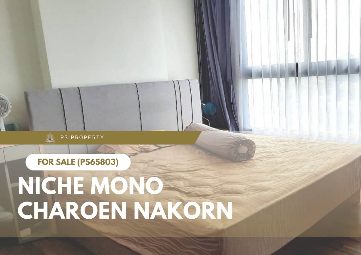 Urgent sale ✨ NICHE MONO CHAROEN NAKORN ✨ River bend view, near BTS Krung Thon Buri (PS65803)