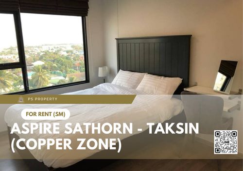 ให้เช่า 🔥 Aspire Sathorn - Taksin (Copper Zone) 🔥 2 ห้องนอน เฟอร์นิเจอร์ และ เครื่องใช้ไฟฟ้าครบ ใกล้ BTS วุฒากาศ