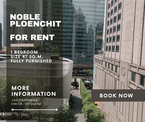 Ready to move in 🔥 Noble Phloenchit (BTS Phloenchit) FOR RENT 1 bedroom 47 sq.m. ONLY 32k / month