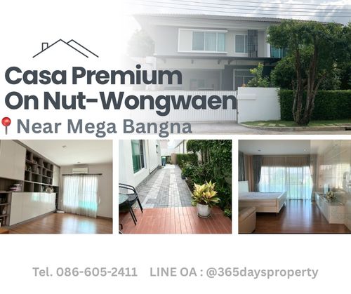 💥ForRent💥4Bed • Casa Premium On Nut-Wongwaen🏡 Near Mega Bangna‼️ Ready to move in ‼️  