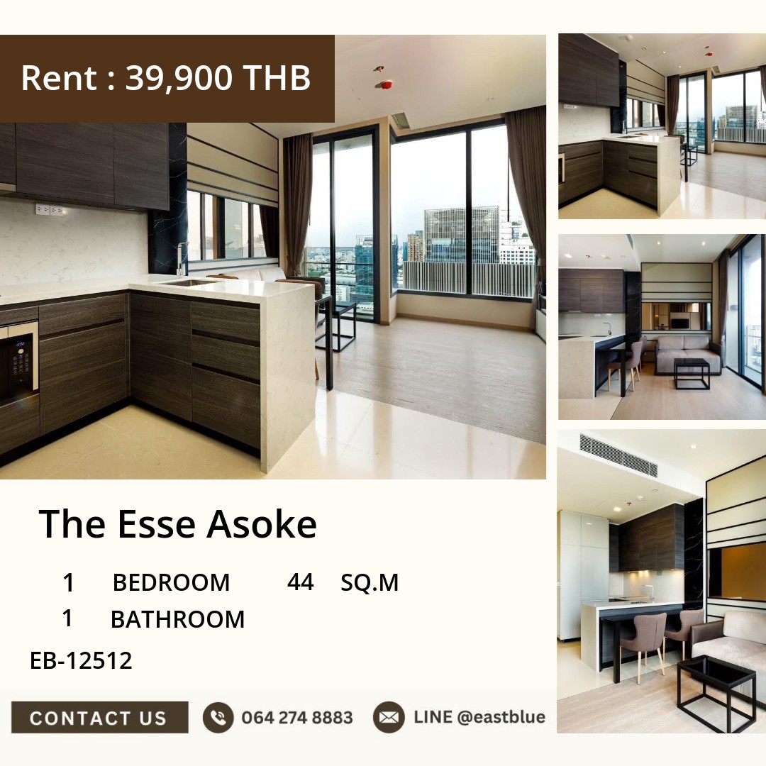ให้เช่า The Esse Asoke 1 นอน 44 ตร.ม. ใกล้ BTS อโศก 39,900/เดือน 0642748883