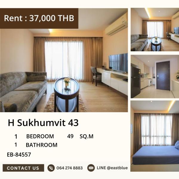 17/07/2026, 🏢 H Sukhumvit 43 in the heart of Phrom Phong, very worth it!1 bedroom, 49 sqm, only 37,000 baht/month ✨ 0642748883