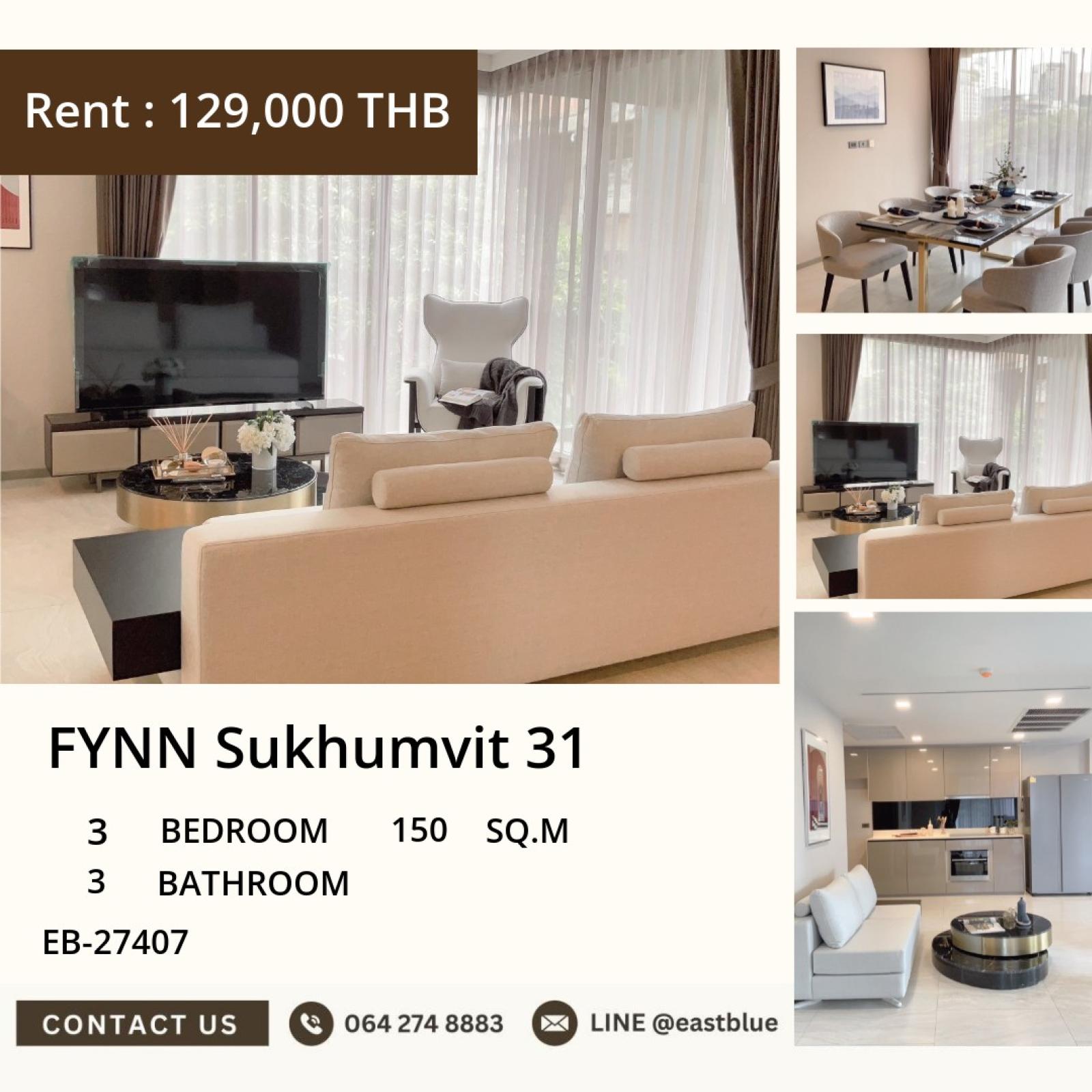 10/09/2026, ✨ Luxury 3BR/3BA at FYNN Sukhumvit 31 – Prime Location, 150 sqm | 129,000 THB/Month 🏢 0642748883 10/09/2026, ✨ Luxury 3BR/3BA at FYNN Sukhumvit 31 – Prime Location, 150 sqm | 129,000 THB/Month 🏢 0642748883