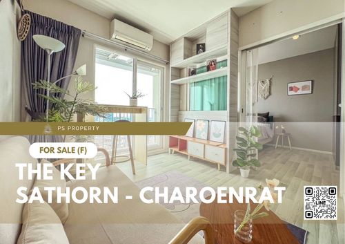 ขายด่วน 📍 The Key Sathorn - Charoenrat 📍 ติดถนนใหญ่พระราม 3, พระราม 4 และเจริญกรุง เพียง 800 เมตร 