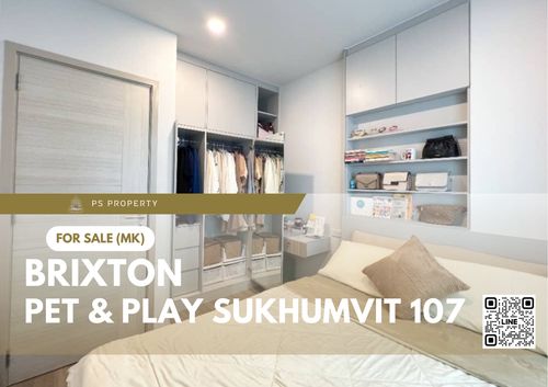 ขายด่วน 📍 BRIXTON Pet & Play Sukhumvit 107 📍เฟอร์นิเจอร์ และ เครื่องใช้ไฟฟ้าครบ ใกล้ BTS แบริ่ง
