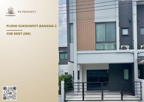 Townhouse for rent 📍 Pleno Sukhumvit-Bangna 2 📍 3 bedrooms, 3 bathrooms, fully furnished and equipped with appliances