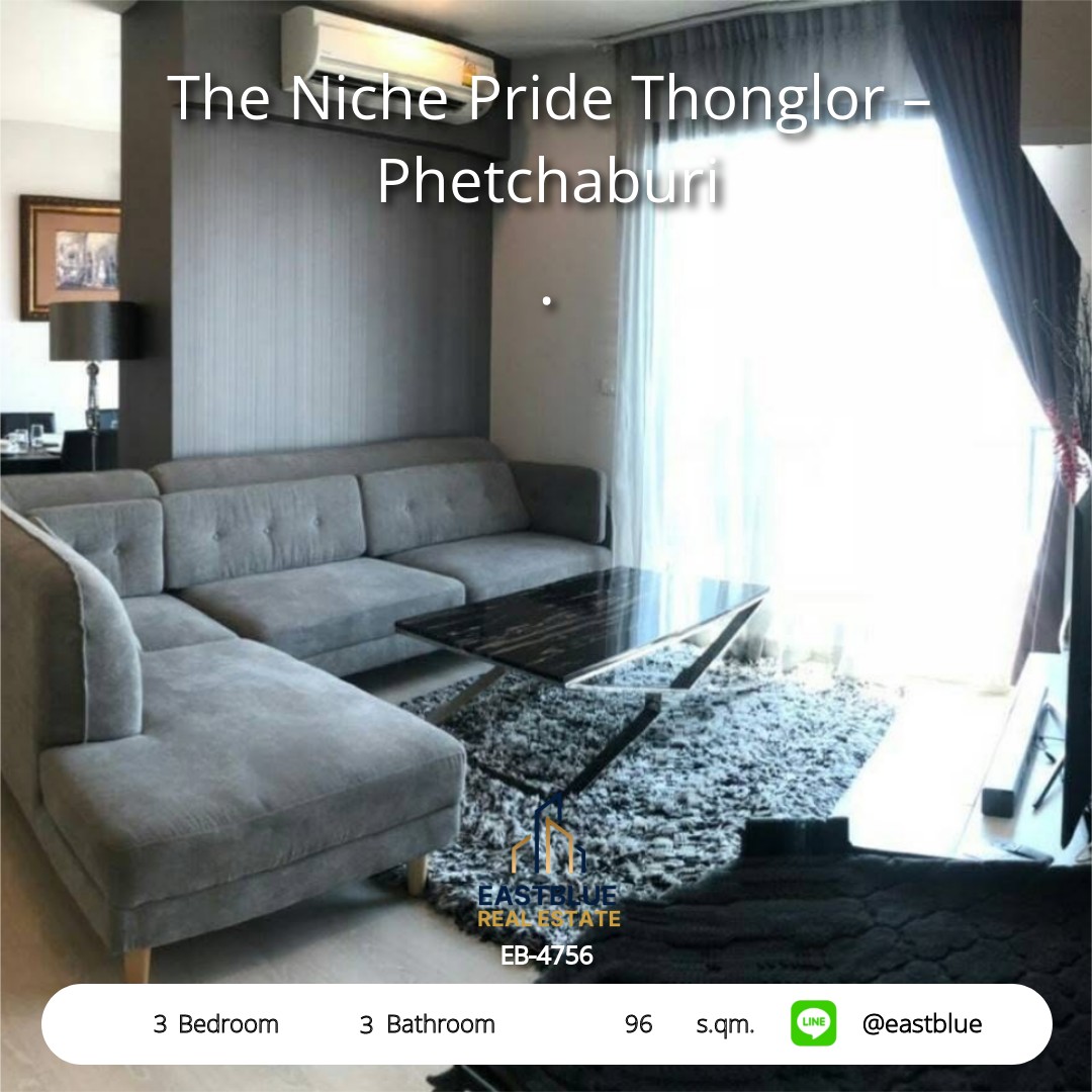 ให้เช่า The Niche Pride Thonglor - Phetchaburi 3 นอน 96 ตร.ม. ใกล้ BTS ทองหล่อ 50,000/เดือน 0642748883