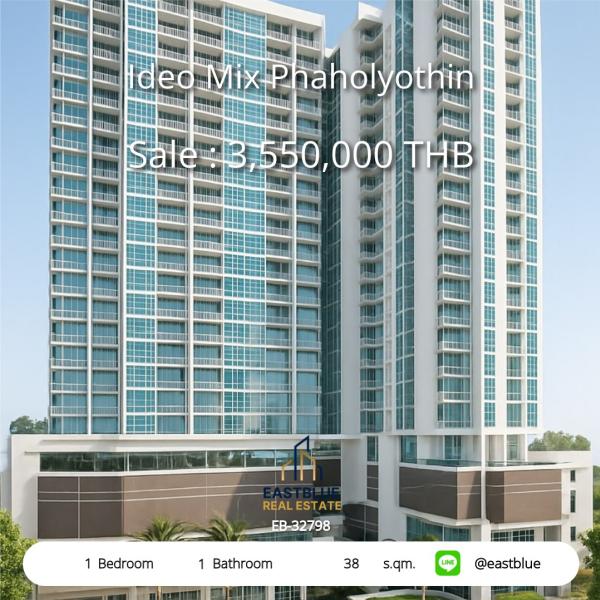 11/08/2026, รวมค่าโอน 🏡 ขาย คอนโด 1 ห้องนอน ไอดีโอ มิกซ์ พหลโยธิน 38 ตร.ม. พร้อมเข้าอยู่ 3.55 ลบ. 0642748883