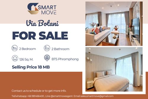 🔥 สำหรับขาย !! ห้องหายาก !! 🔥 Code C20230211001....Via Botani, 2 ห้องนอน, 3 ห้องน้ำ, แต่งครบ, ราคาพิเศษ !!📣📣