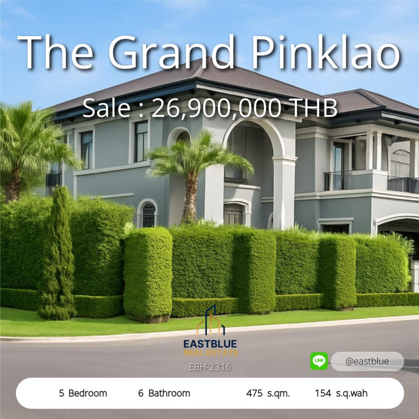 Luxury 5-Bedroom Spanish Villa in The Grand Pinklao  
Corner Lot with Garden Views – Only 26.9M THB  

Spacious 475 sqm Home Near Central Pinklao  
Secure, Private, and Move-In Ready – Don’t Miss Out! 0642748883