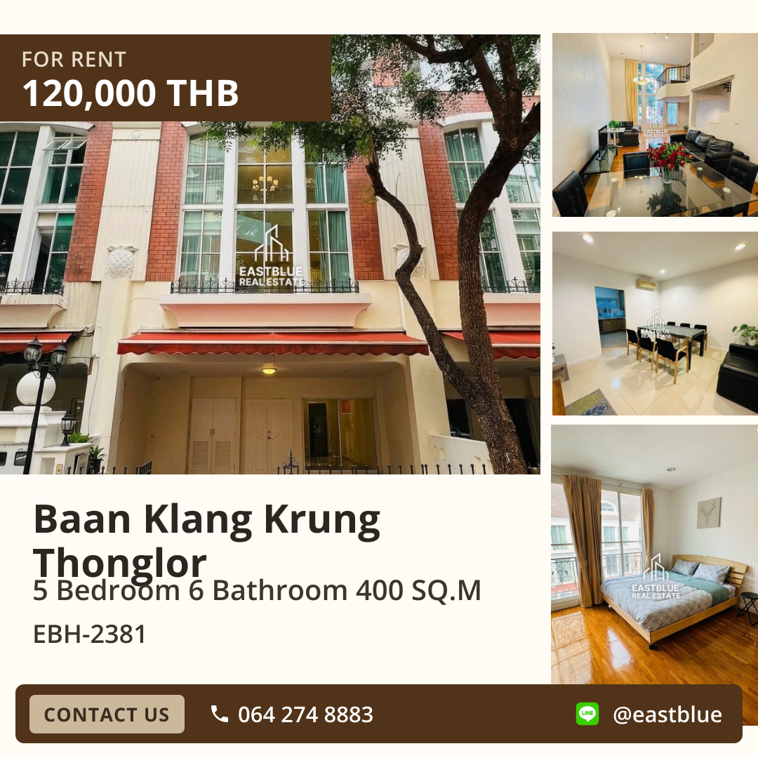 For Rent: Baan Klang Krung Thonglor 5 Bed 400 sqm near BTS Thong Lo 120,000 THB/month For Rent: Baan Klang Krung Thonglor 5 Bed 400 sqm near BTS Thong Lo 120,000 THB/month