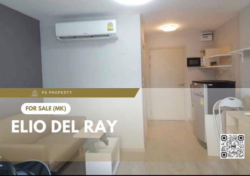 ขายด่วน 🔥 Elio Del Ray 🔥 เฟอร์นิเจอร์ และ เครื่องใช้ไฟฟ้าครบ ใกล้ BTS อุดมสุข