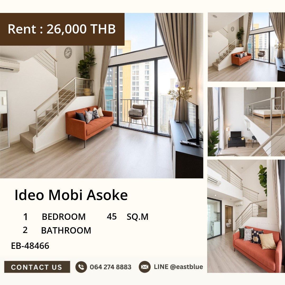 ให้เช่า Ideo Mobi Asoke 1 นอน 45 ตร.ม. ใกล้ MRT เพชรบุรี 25,000/เดือน 0642748883