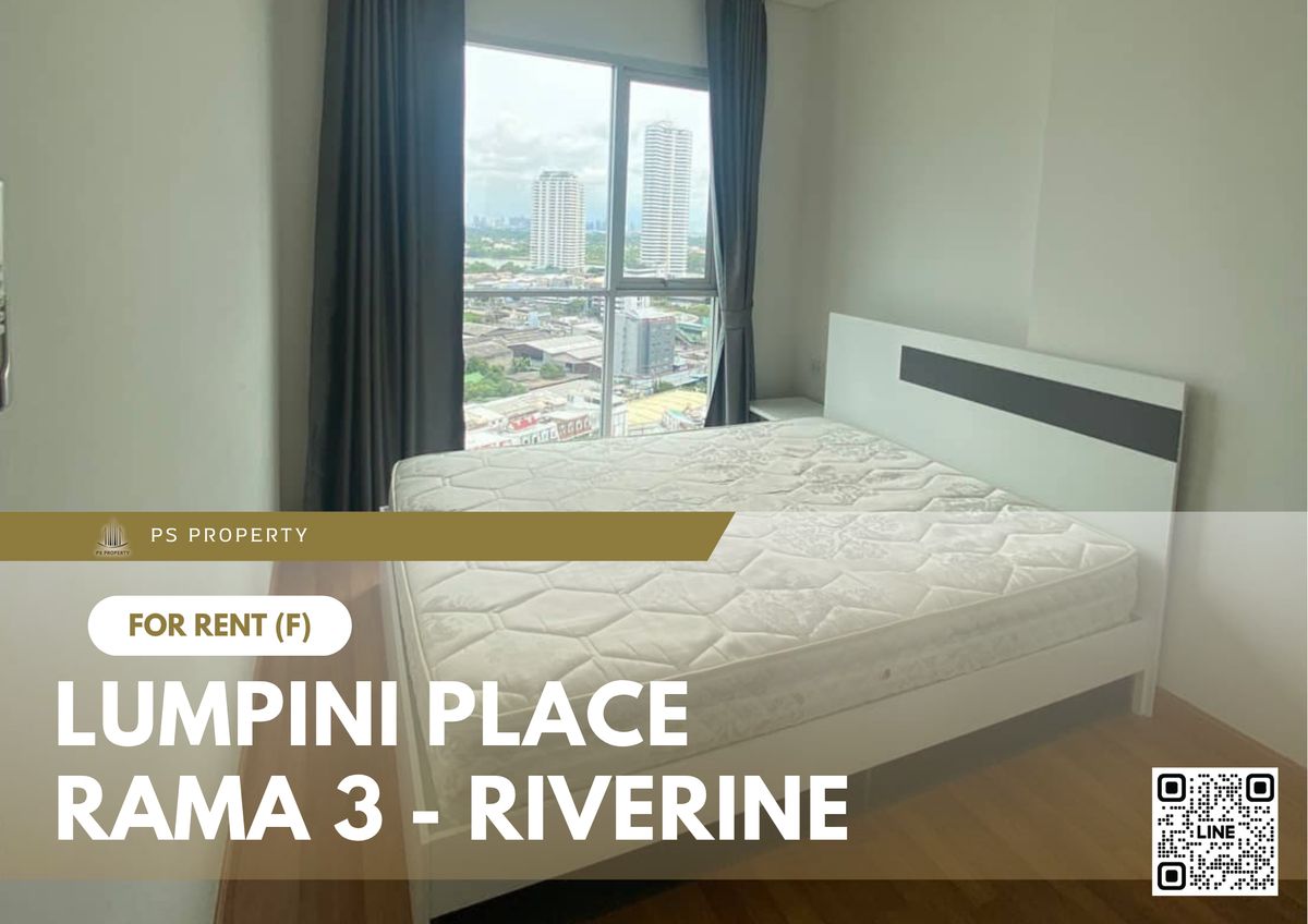 For rent ✨ Lumpini Place Rama 3 - Riverine ✨ Fully furnished and equipped with electrical appliances, near BRT Wat Dan 600 meters. For rent ✨ Lumpini Place Rama 3 - Riverine ✨ Fully furnished and equipped with electrical appliances, near BRT Wat Dan 600 meters.