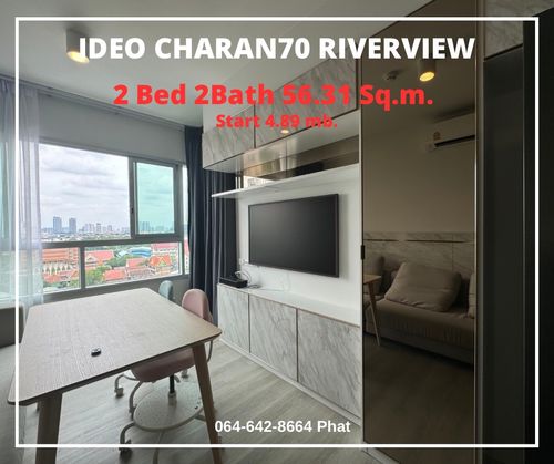 Rare Item📌  Ideo Charan70 Riverview 2Bed 2Bath 56.31sq.m. 4.89mb.contact 0646428664 (Phat) 