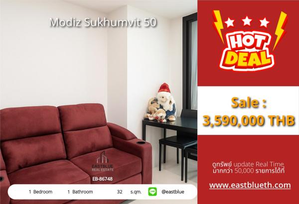 15/10/2026, รวมค่าโอนคอนโด Modiz Sukhumvit 50 ใกล้ BTS อ่อนนุช 
1 ห้องนอน 32 ตร.ม. ราคาพิเศษ 3.59 ล้าน! 0642748883