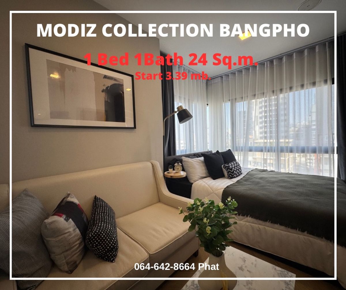 MODIZ COLLECTION BANGPHO1 Bed 1Bath 24 Sq.m. Start 3.39 mb.contact 0646428664 (Phat)